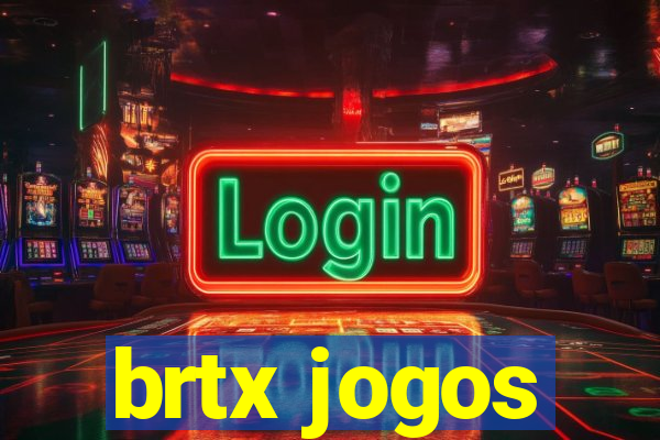 brtx jogos